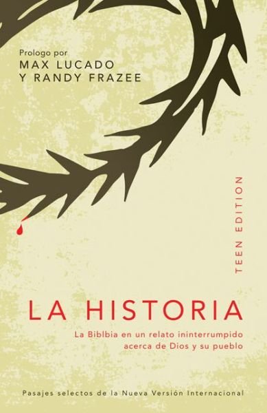 Cover for Max Lucado · La Historia: La Biblia en un Relato Ininterrumpido Acerca de Dios y su Pueblo (Paperback Bog) [10th edition] (2011)
