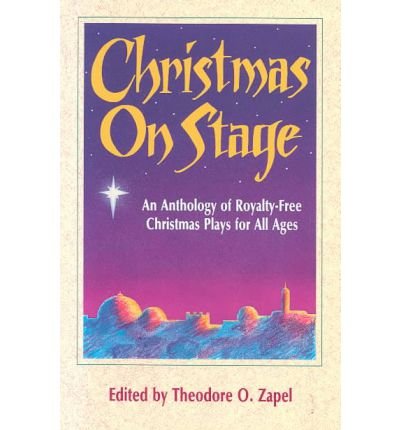 Cover for Zapel · Christmas on Stage: An Anthology of Royalty-Free Christmas Plays for All Ages (Paperback Book) (1990)
