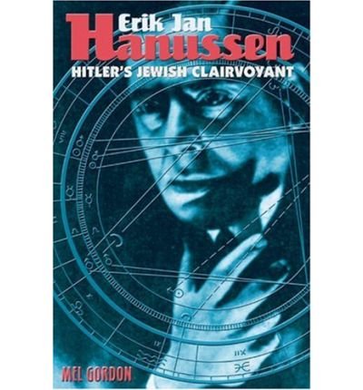 Cover for Mel Gordon · Eric Jan Hanussen: Hitler's Jewish Clairvoyant (Hardcover bog) (2001)