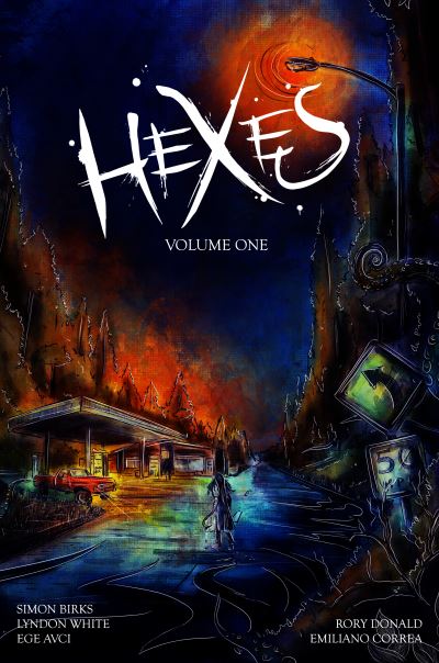 Cover for Birks, Simon (Director, Blue Fox Publishing Limited) · Hexes: Volume 1 (Paperback Book) (2018)