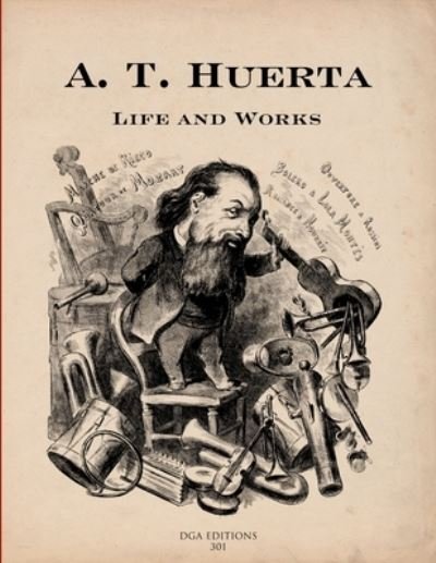 Cover for A T Huerta · At Huerta (1800-1874) (Pocketbok) (2018)