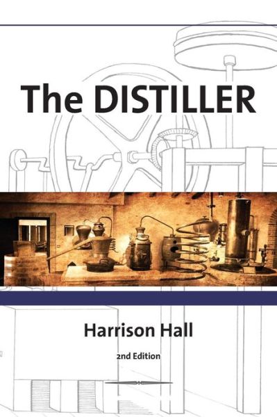 Cover for Harrison Hall · The Distiller (Paperback Book) [3rd edition] (2015)