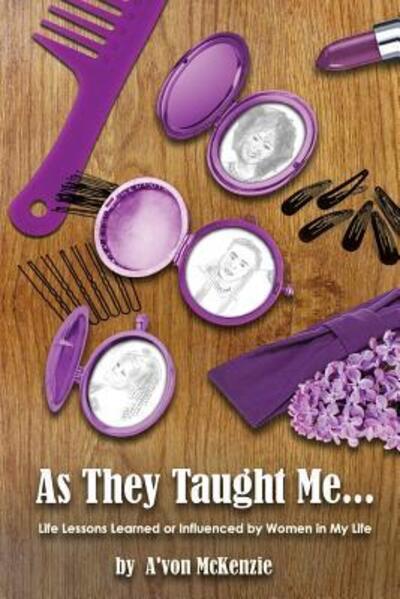 Cover for A'Von McKenzie · As They Taught Me (Paperback Book) (2019)