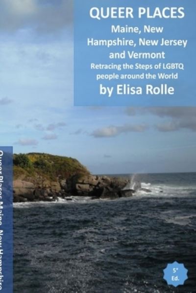 Queer Places - Elisa Rolle - Books - Blurb - 9781006391682 - January 28, 2022