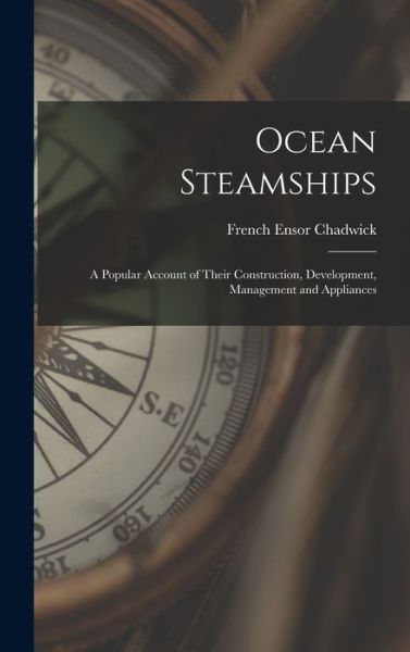 Cover for French Ensor Chadwick · Ocean Steamships (Book) (2022)