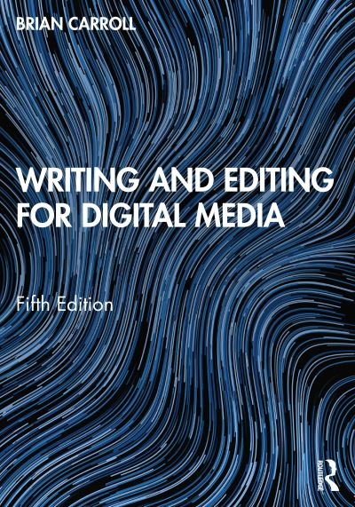 Cover for Brian Carroll · Writing and Editing for Digital Media (Paperback Book) (2023)