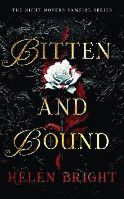 Cover for Helen Bright · Bitten and Bound - The Night Movers Vampire Series (Pocketbok) (2025)