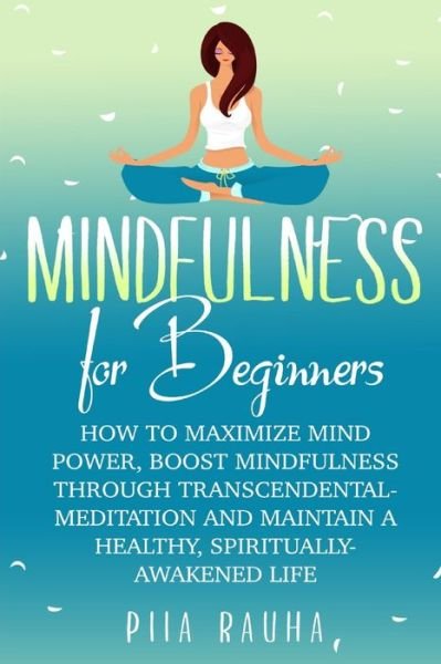 Cover for Piia Rauha · Mindfulness For Beginners (Paperback Book) (2019)