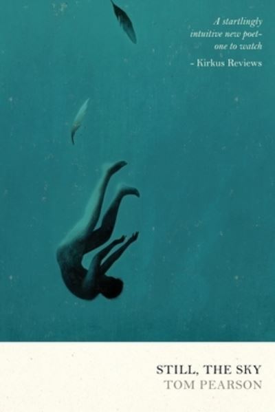 Cover for Tom Pearson · Still, the Sky (Book) (2022)