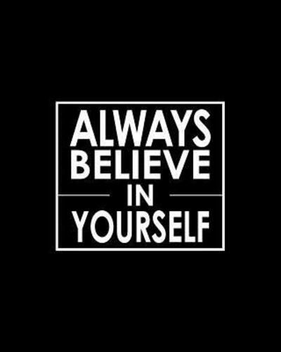 Always Believe in Yourself - Cornell Notes Notebook - David Daniel - Kirjat - Independently Published - 9781091735682 - keskiviikko 27. maaliskuuta 2019