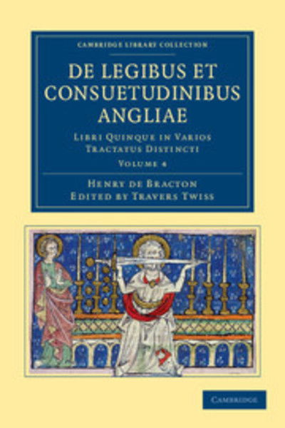 Cover for Henry de Bracton · De Legibus et Consuetudinibus Angliae: Libri Quinque in Varios Tractatus Distincti - De legibus et consuetudinibus Angliae 6 Volume Set (Paperback Book) (2012)