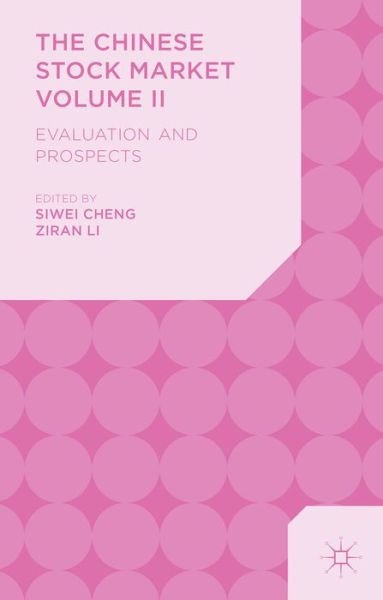 Cover for Siwei Cheng · The Chinese Stock Market Volume II: Evaluation and Prospects (Hardcover bog) (2014)