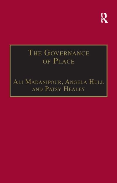 Cover for Ali Madanipour · The Governance of Place: Space and Planning Processes (Paperback Book) (2016)