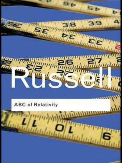 Cover for Bertrand Russell · ABC of Relativity - Routledge Classics (Hardcover Book) (2015)