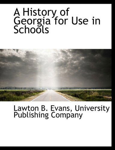 Cover for Lawton B. Evans · A History of Georgia for Use in Schools (Paperback Book) (2010)