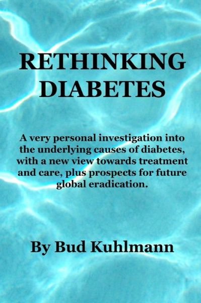 Cover for Bud Kuhlmann · Rethinking Diabetes (Paperback Book) (2014)