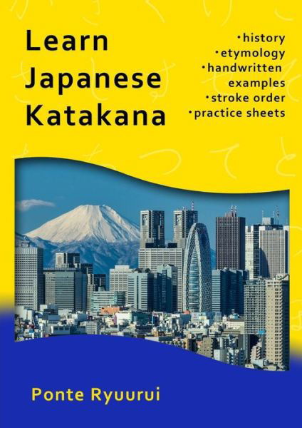 Cover for Ponte Ryuurui · Learn Japanese Katakana (Taschenbuch) (2014)