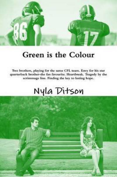 Cover for Nyla Ditson · Green is the Colour (Taschenbuch) (2015)