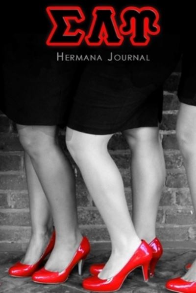 Cover for SLU Alpha Rho · Hermana Journal : Red Shoes (Paperback Book) (2015)