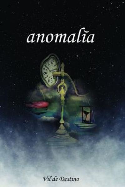 Cover for Vil de Destino · Anomalía (Paperback Bog) (2018)