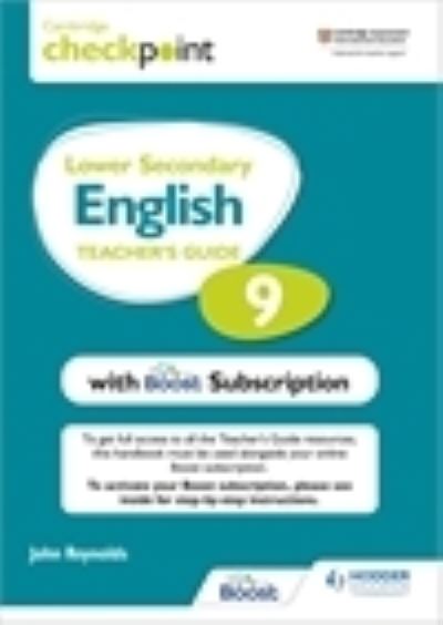 Cover for John Reynolds · Cambridge Checkpoint Lower Secondary English Teacher's Guide 9 with Boost Subscription: Third Edition (Book) (2022)