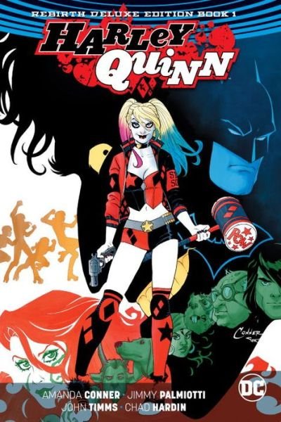 Cover for Jimmy Palmiotti · Harley Quinn: The Rebirth Deluxe Edition Book 1 (Innbunden bok) [Deluxe Ed Book 1 edition] (2017)