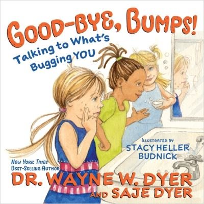 Cover for Saje Dyer · Good-bye, Bumps!: Talking to What's Bugging You (Hardcover bog) (2021)