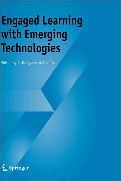 Cover for M S Khine · Engaged Learning with Emerging Technologies (Hardcover Book) [2006 edition] (2006)