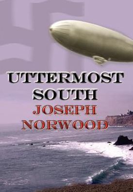 Cover for Joseph Norwood · Uttermost South (Hardcover bog) (2002)