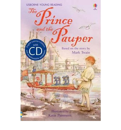 The Prince and the Pauper - Young Reading Series 2 - Susanna Davidson - Kirjat - Usborne Publishing Ltd - 9781409545682 - lauantai 1. joulukuuta 2012