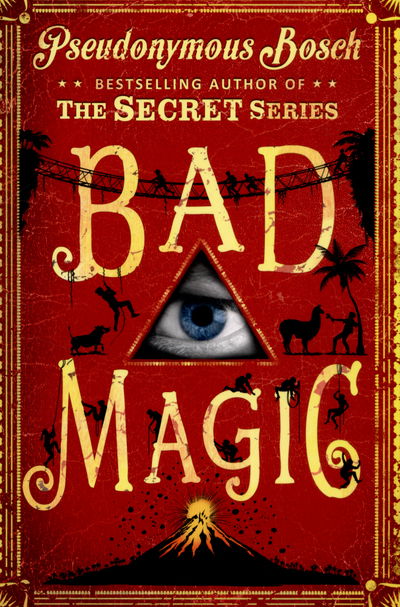 Cover for Pseudonymous Bosch · Bad Magic - The Bad Books (Paperback Book) (2015)