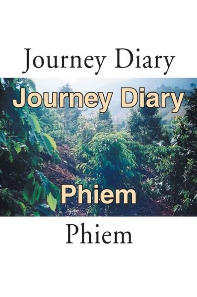 Cover for Phiem · Journey Diary (Paperback Book) (2005)