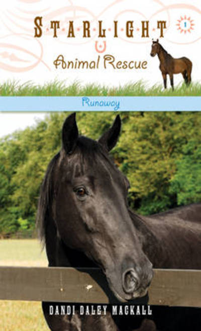 Runaway - Starlight Animal Rescue - Dandi Daley Mackall - Books - Tyndale House Publishers - 9781414312682 - September 1, 2008