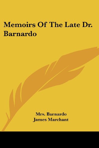 Cover for James Marchant · Memoirs of the Late Dr. Barnardo (Paperback Book) (2007)