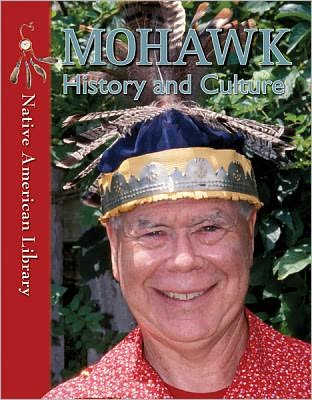 Cover for Sierra Adare · Mohawk History and Culture (Native American Library) (Hardcover Book) (2012)