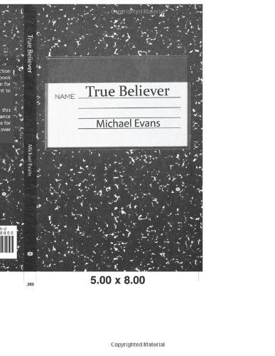 Cover for Michael Evans · True Believer (Paperback Book) (2008)