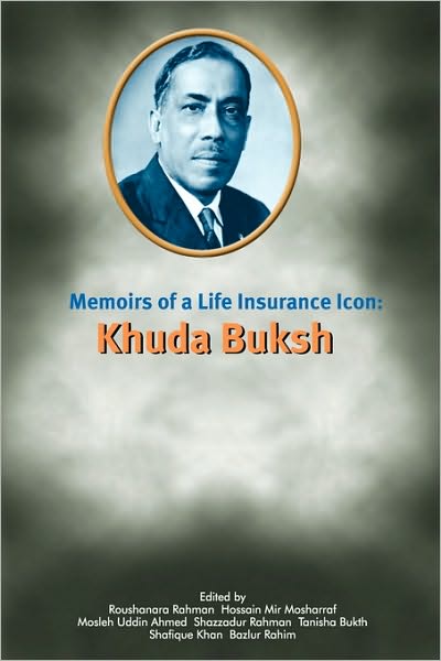 Cover for Muhammad Rahim · Memoirs of a Life Insurance Icon: Khuda Buksh (Paperback Book) (2010)