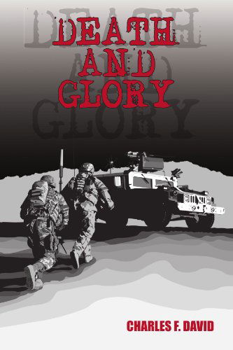 Cover for Charles F David · Death and Glory (Paperback Book) (2010)
