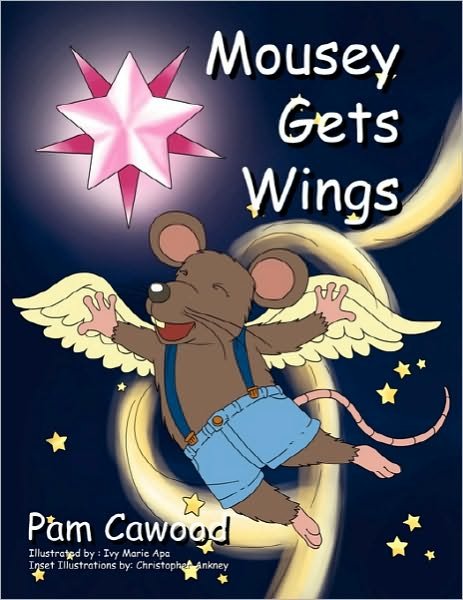 Cover for Pam Cawood · Mousey Gets Wings (Paperback Book) (2010)