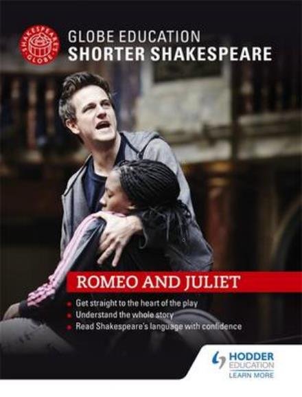 Cover for Globe Education · Globe Education Shorter Shakespeare: Romeo and Juliet (Paperback Book) (2017)