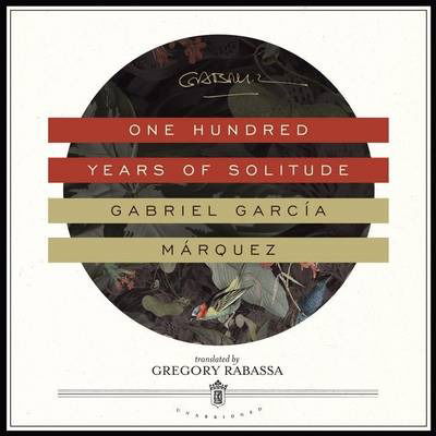 Cover for Gabriel García Márquez · One Hundred Years of Solitude (CD) (2014)