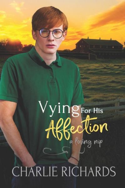 Cover for Charlie Richards · Vying for his Affection (Pocketbok) (2019)