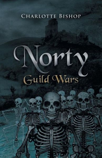 Cover for Charlotte Bishop · Norty: Guild Wars (Paperback Book) (2014)