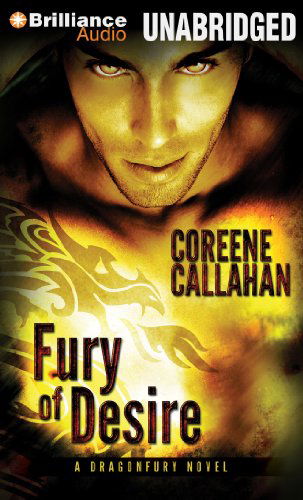 Cover for Coreene Callahan · Fury of Desire (Dragonfury Series) (MP3-CD) [Mp3 Una edition] (2014)