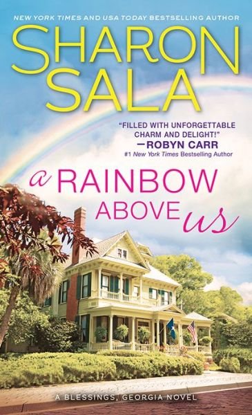 Cover for Sharon Sala · A Rainbow Above Us - Blessings, Georgia (Paperback Book) (2019)