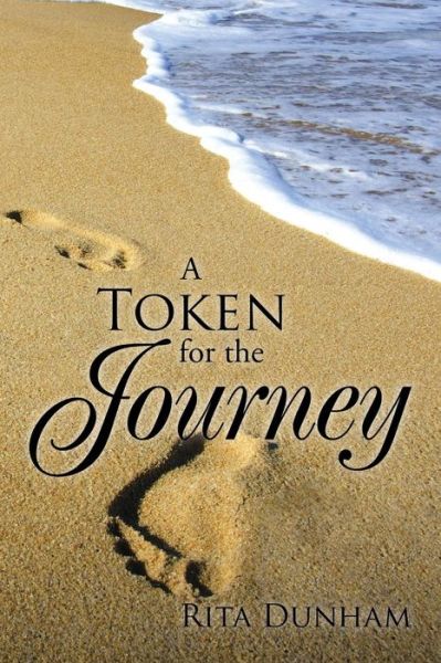 Cover for Rita Dunham · A Token for the Journey (Paperback Book) (2014)