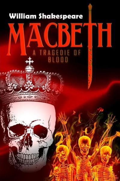 Macbeth - William Shakespeare - Books - Createspace - 9781501052682 - September 4, 2014