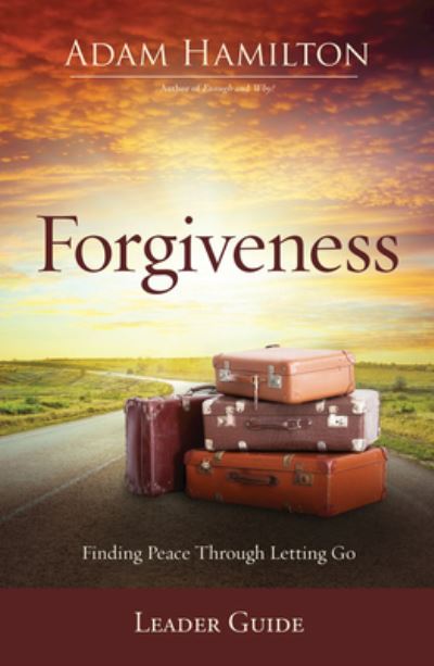 Cover for Adam Hamilton · Forgiveness Leader Guide (Paperback Book) (2018)