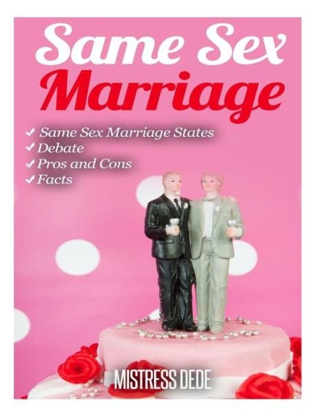 Cover for Mistress Dede · Same Sex Marriage (Paperback Book) (2015)
