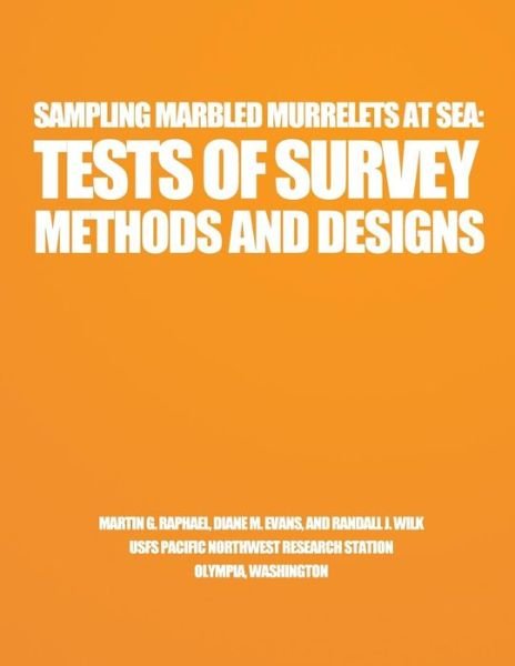 Cover for Usfs Pacific Northwestresearch Station · Sampling Marbled Murrelets at Sea: Tests of Survey Methods and Designs (Paperback Book) (2015)
